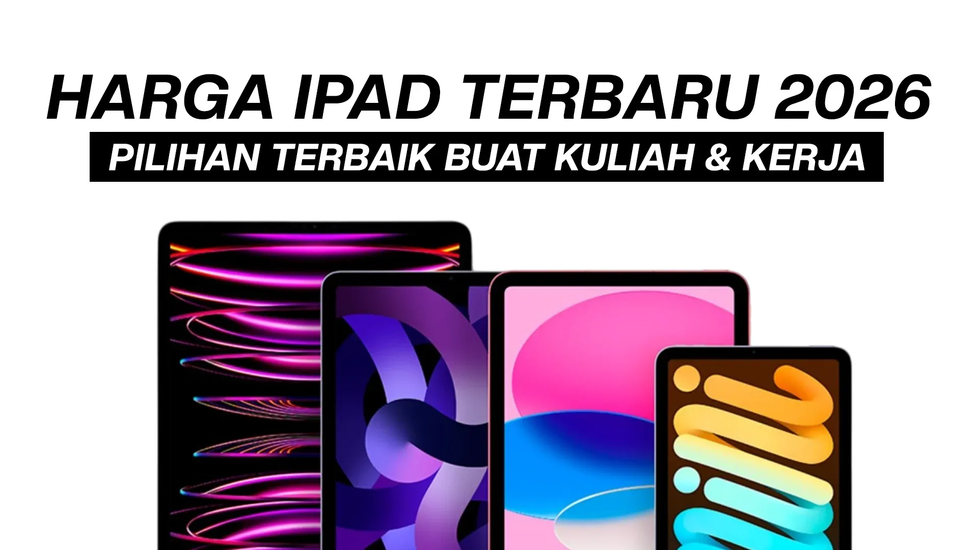 Harga iPad Terbaru 2026 result