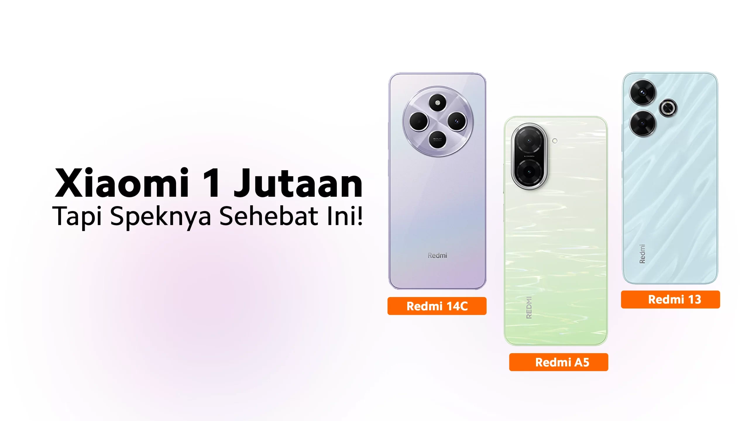 3 HP Xiaomi 1 Jutaan, Harga Murah tapi Spek Gahar!