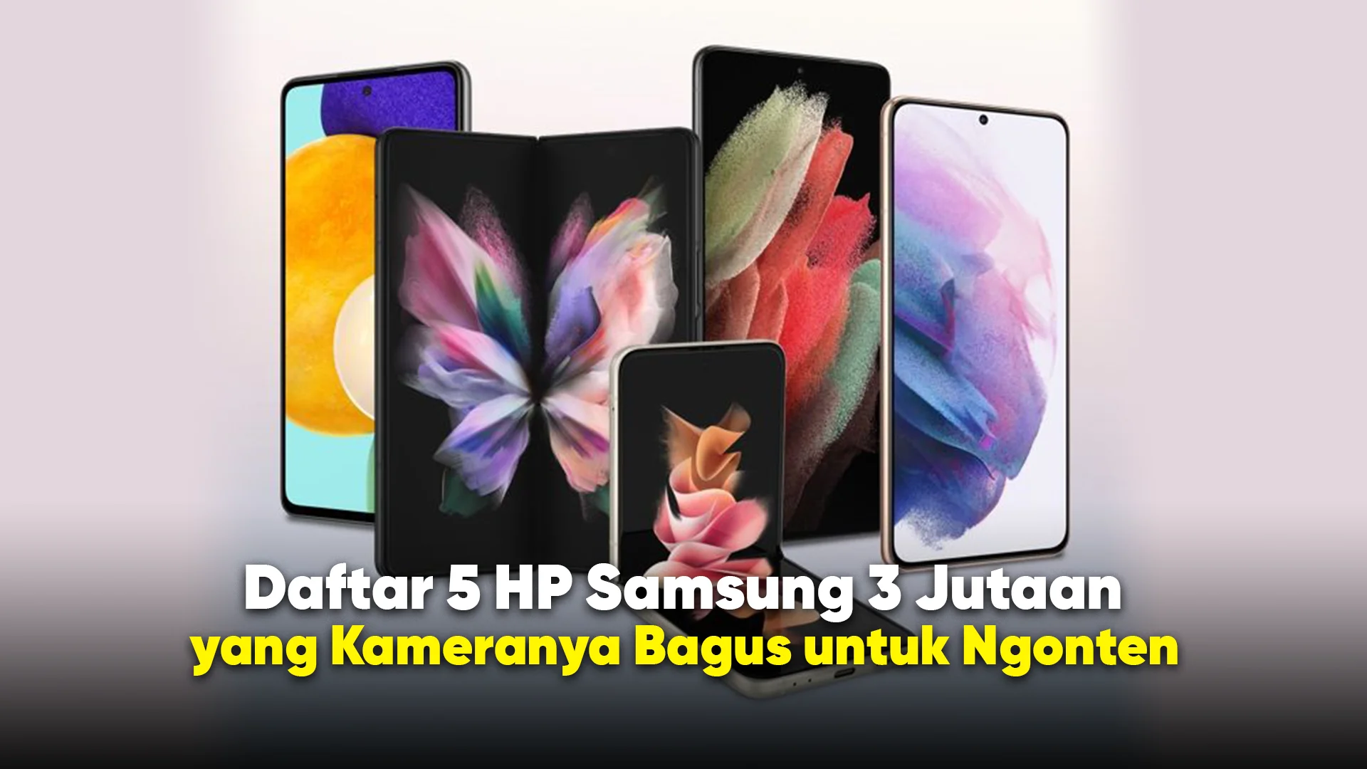 HP Samsung 3 Jutaan untuk Ngonten