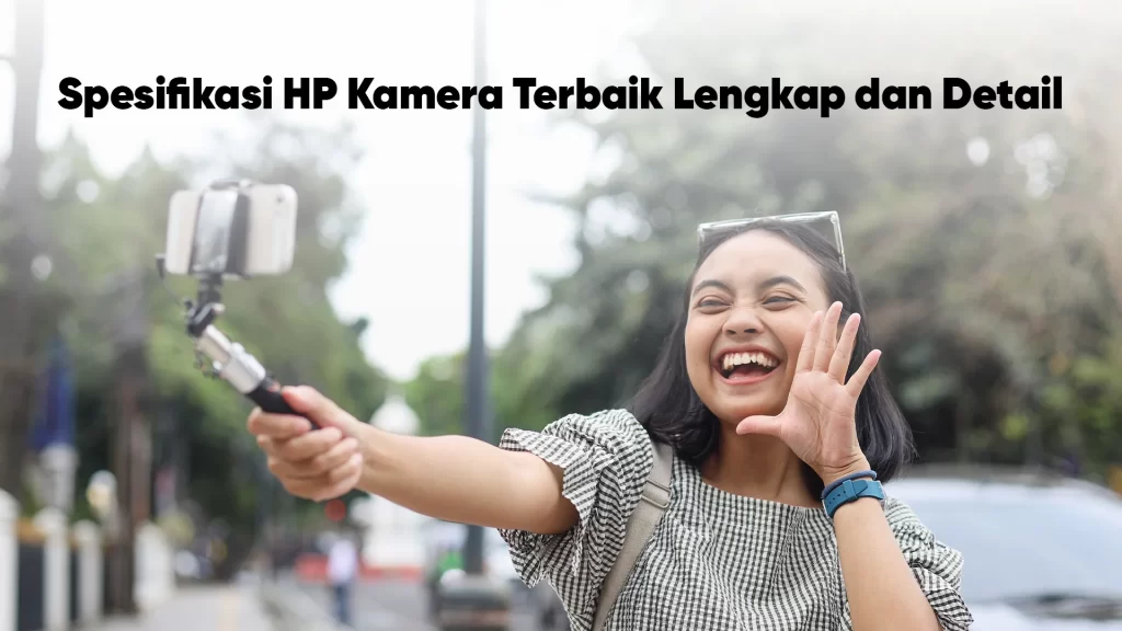 Spesifikasi HP kamera terbaik 2 Jutaan