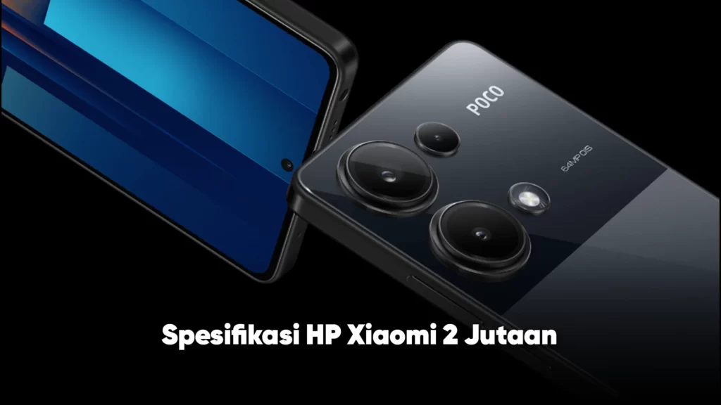 Spesifikasi HP Xiaomi 2 Jutaan