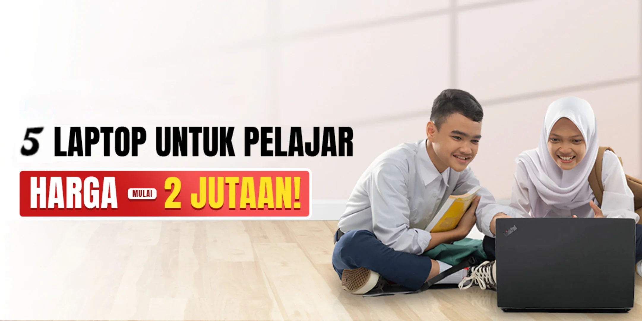 5 Rekomendasi Laptop untuk Pelajar Berkualitas Mulai 2 Jutaan - Topsell
