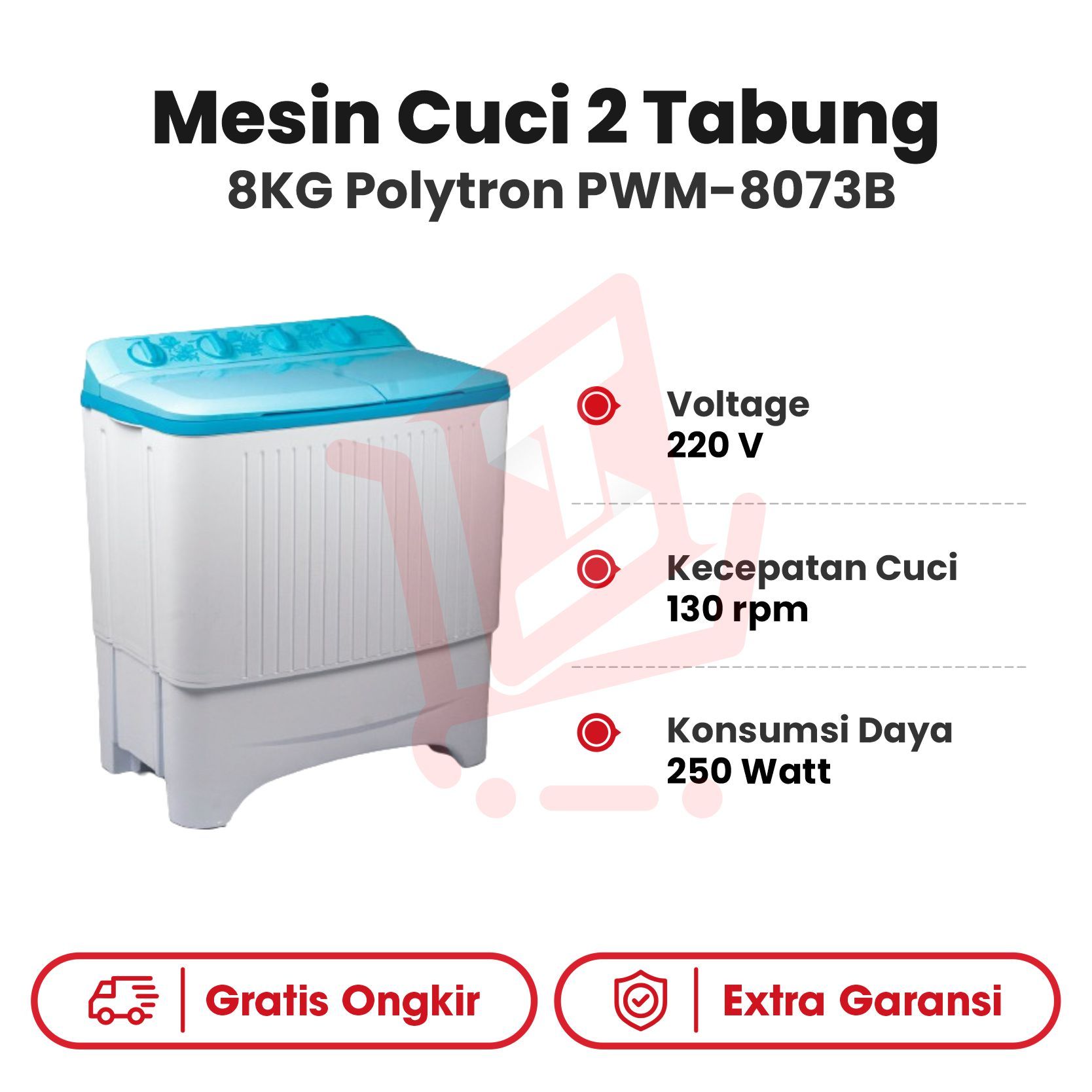 Mesin Cuci 2 Tabung 8KG Polytron PWM-8073B - Topsellbelanja