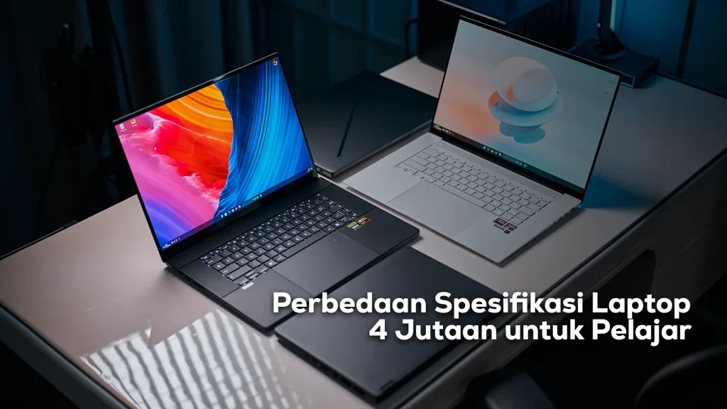 perbandingan spesifikasi laptop 4 jutaan