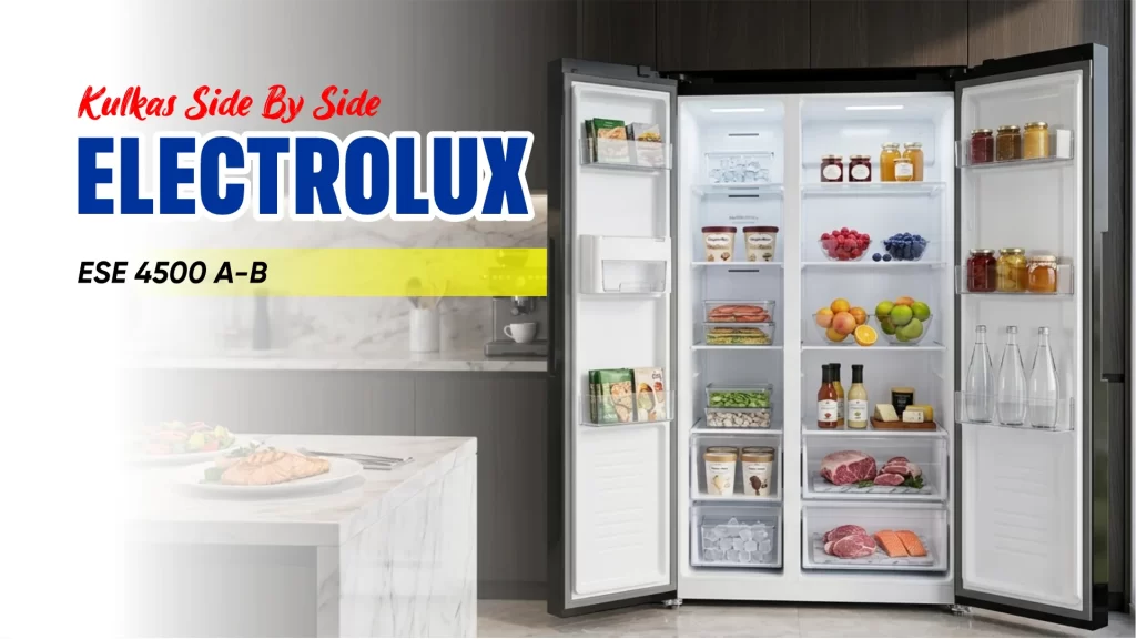 Kulkas Side by Side Electrolux ESE 4500 A-B