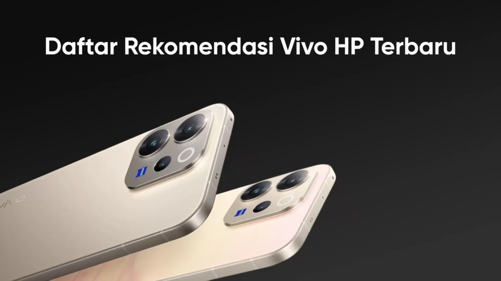 Rekomendasi HP VIvo terbaru 2026