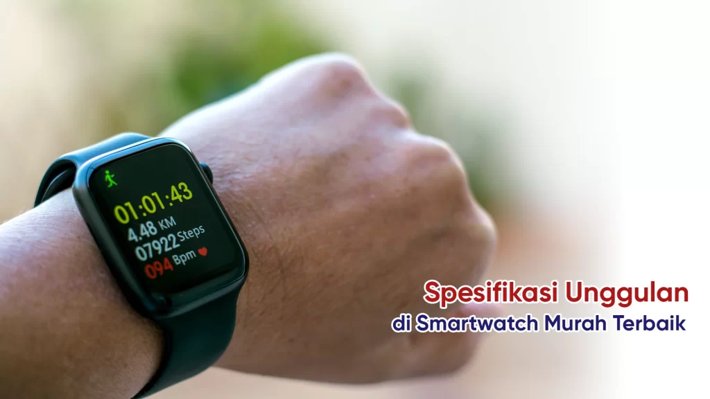 Spesifikasi Smartwatch murah terbaik untuk olahraga