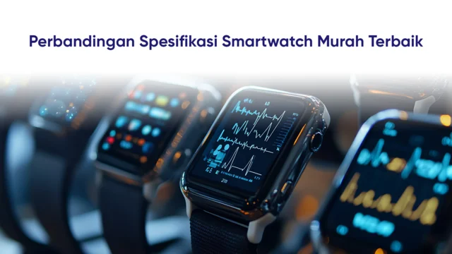 Perbandingan smartwatch murah terbaik result