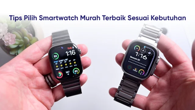 Tips Pilih Smartwatch Sesuai Kebutuhan result