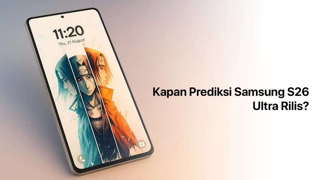 Perilisan Samsung S26 Ultra