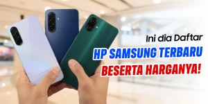 HP Samsung dan Harganya Terbaru