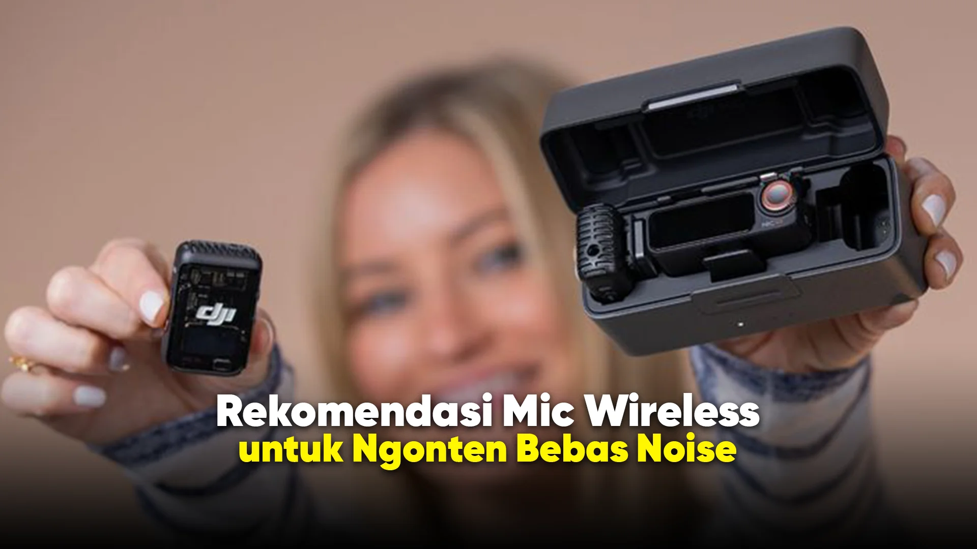 rekomendasi mic wireless untuk ngonten