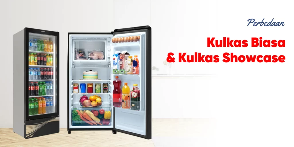 perbedaan kulkas biasa dan showcase