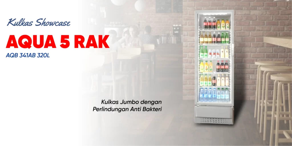 Kulkas Showcase Aqua 5 Rak AQB 341AB 320L