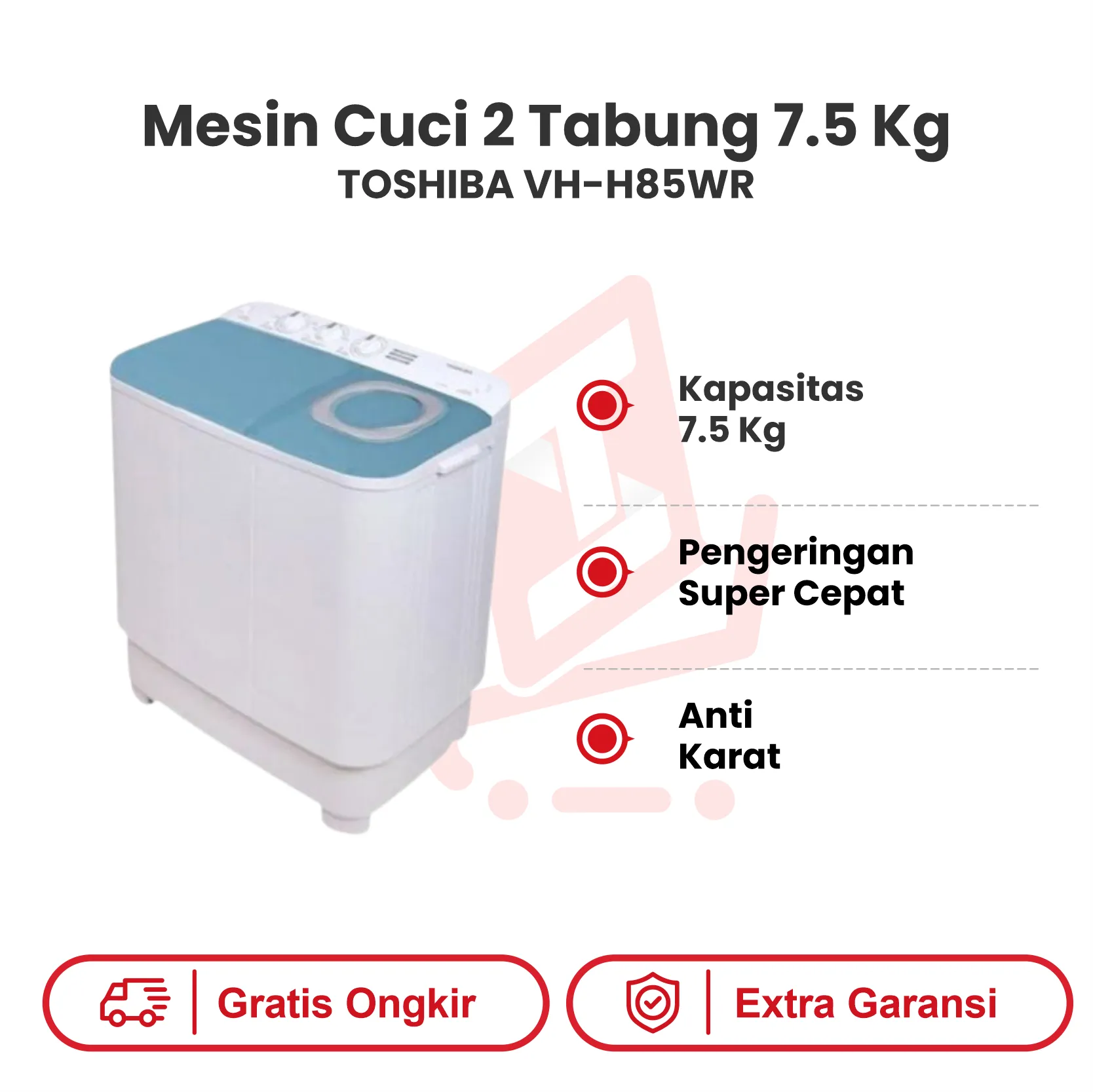MESIN CUCI 2TABUNG 7.5KG TOSHIBA VH H85WR