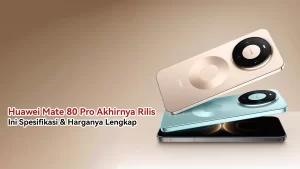 Rilis Huawei Mate 80 Pro