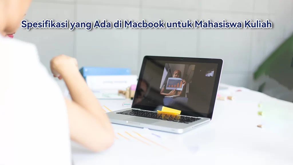 Spesifikasi MacBook untuk mahasiswa
