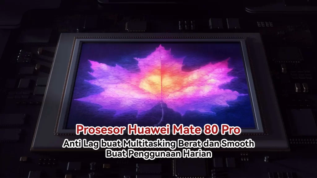 Prosesor  Huawei Mate 80 Pro