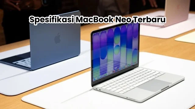 Spesifikasi MacBook Neo di indonesia