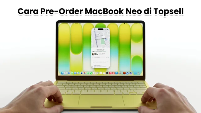 Cara pre order MacBook Neo