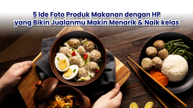 5 Ide Foto Produk Makanan dengan HP result
