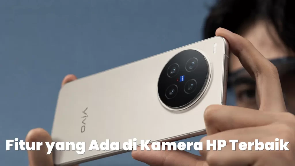 Fitur di Kamera HP Terbaik result