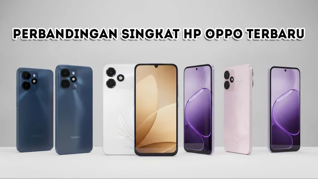Perbandingan singkat HP Oppo terbaru result