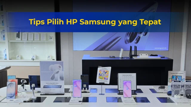 Tips Memilih HP Samsung Terbaru result