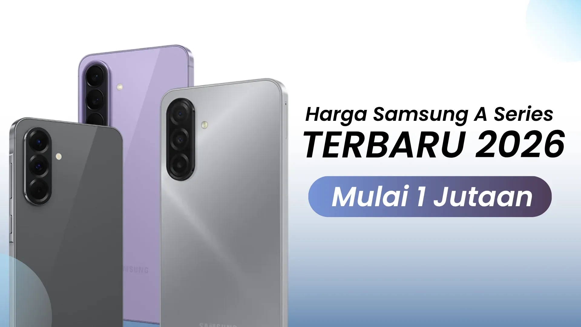 Harga Samsung A Seri Terbaru 2026 result