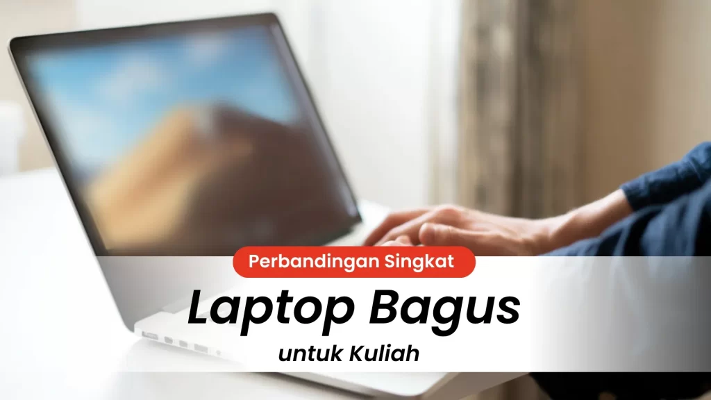 Perbandingan Laptop untuk Kuliah result