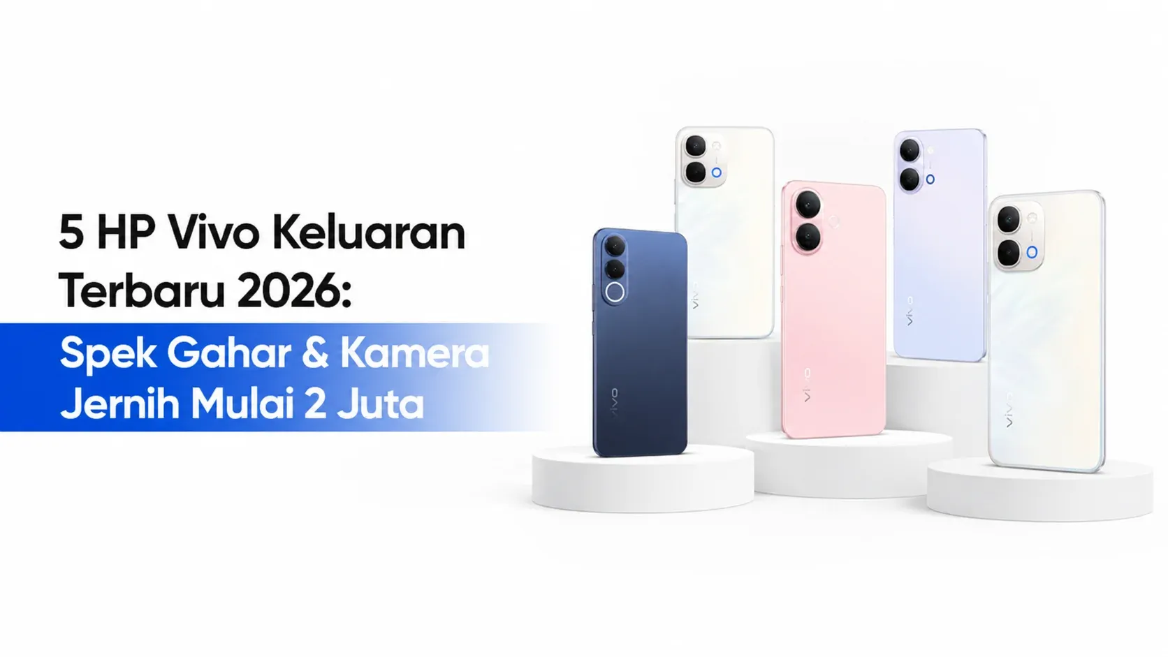 Rekomendasi HP Vivo keluaran terbaru 2026 result