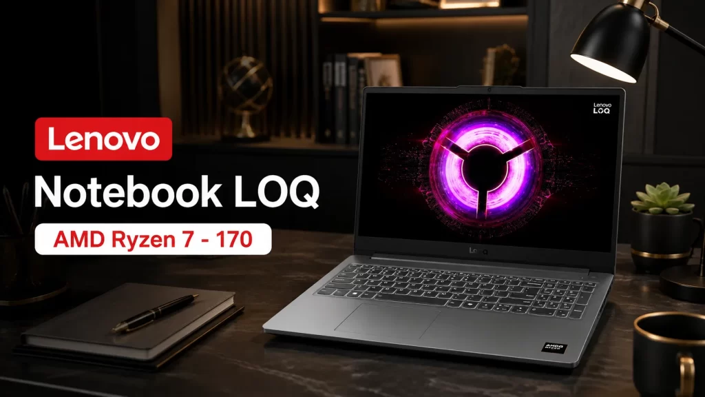 Lenovo Notebook LOQ AMD Ryzen 7 170 result