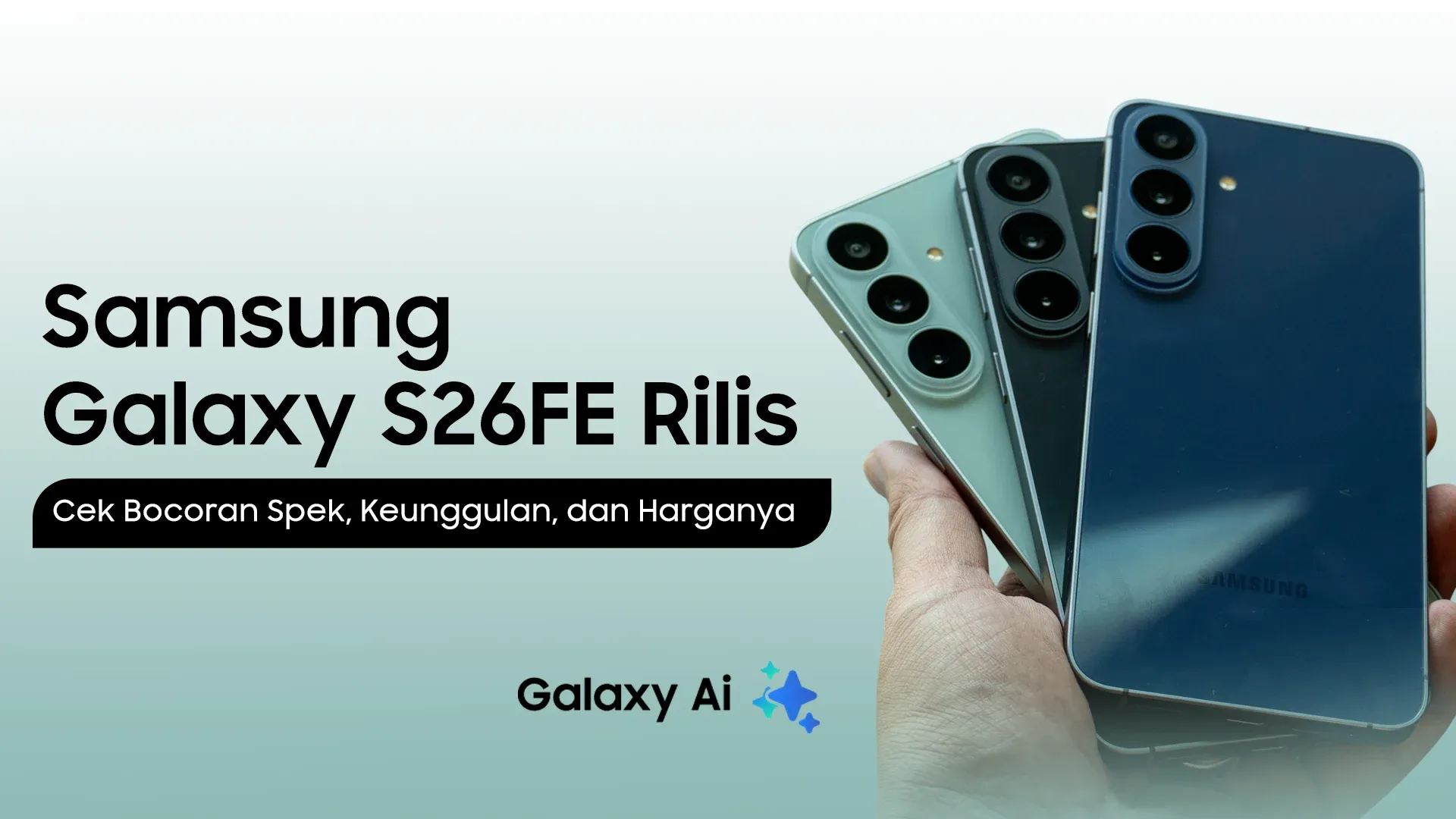 Samsung S26 FE rilis spesifikasi result